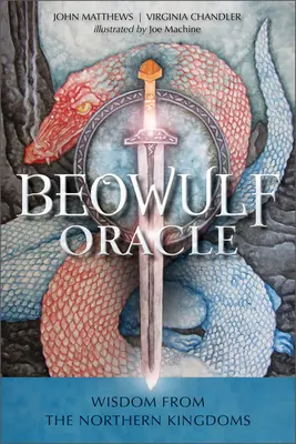 Wyrocznia Beowulfa: mądrość z północnych królestw - The Beowulf Oracle: Wisdom from the Northern Kingdoms