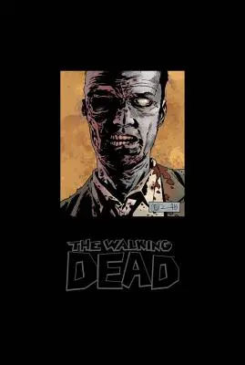 The Walking Dead Omnibus, tom 6 - The Walking Dead Omnibus, Volume 6