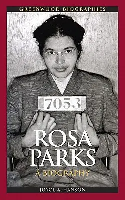 Rosa Parks: Biografia - Rosa Parks: A Biography