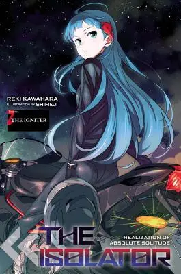 The Isolator, Vol. 2 (Light Novel): Zapalnik - The Isolator, Vol. 2 (Light Novel): The Igniter