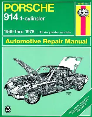 Porsche 914 4-Cylinder 1969 Thru 1976 Podręcznik napraw Haynesa - Porsche 914 4-Cylinder 1969 Thru 1976 Haynes Repair Manual