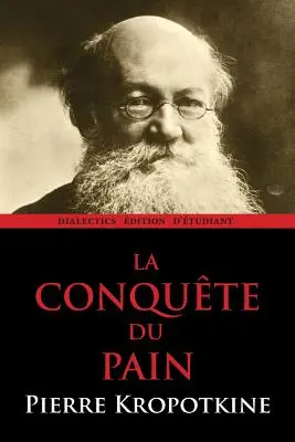 La Conquete Du Pain