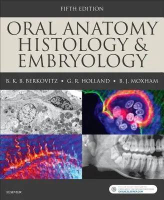 Anatomia jamy ustnej, histologia i embriologia - Oral Anatomy, Histology and Embryology