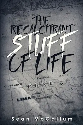 Niepokorne rzeczy życia - The Recalcitrant Stuff Of Life