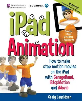 Animacja na iPada: jak tworzyć filmy poklatkowe na iPadzie - iPad Animation: - how to make stop motion movies on the iPad