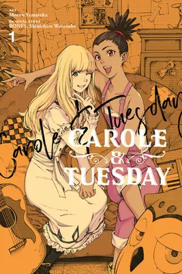 Carole i wtorek, tom 1 - Carole & Tuesday, Vol. 1