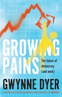 Growing Pains - przyszłość demokracji (i pracy) - Growing Pains - the future of democracy (and work)