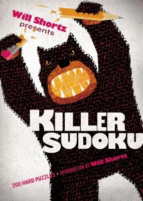 Will Shortz przedstawia Killer Sudoku: 200 trudnych łamigłówek - Will Shortz Presents Killer Sudoku: 200 Hard Puzzles