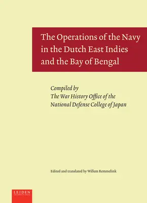 Operacje marynarki wojennej w Holenderskich Indiach Wschodnich i Zatoce Bengalskiej - The Operations of the Navy in the Dutch East Indies and the Bay of Bengal