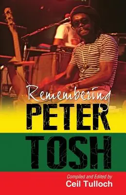 Pamiętając Petera Tosha - Remembering Peter Tosh