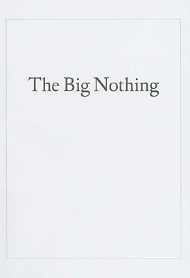 Wielkie nic - The Big Nothing