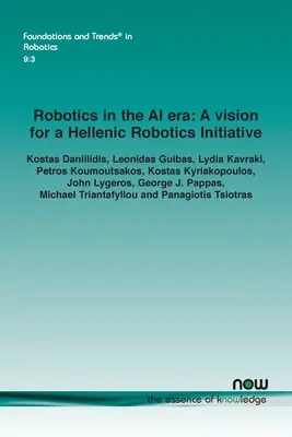 Robotyka w erze sztucznej inteligencji: Wizja greckiej inicjatywy na rzecz robotyki - Robotics in the AI era: A vision for a Hellenic Robotics Initiative