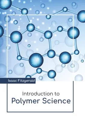 Wprowadzenie do nauki o polimerach - Introduction to Polymer Science