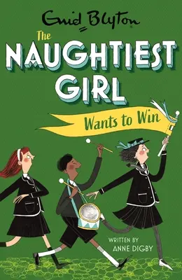 Najgrzeczniejsza dziewczynka chce wygrać: Księga 9 - Naughtiest Girl Wants to Win: Book 9