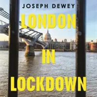 Londyn w zamknięciu - London in Lockdown