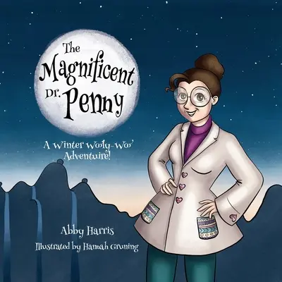 The Magnificent Dr. Penny: Zimowa przygoda z wooli-woo - The Magnificent Dr. Penny: A Winter Wooly-Woo Adventure