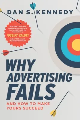 Dlaczego reklama zawodzi: I jak sprawić, by Twoja odniosła sukces - Why Advertising Fails: And How to Make Yours Succeed