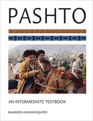 Pashto: An Intermediate Textbook [With CD (Audio)]