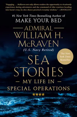 Morskie opowieści: Moje życie w operacjach specjalnych - Sea Stories: My Life in Special Operations