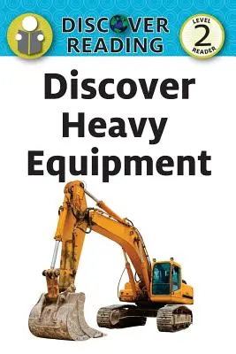 Odkryj ciężki sprzęt - Discover Heavy Equipment