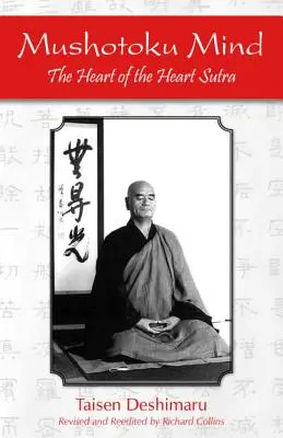 Umysł Mushotoku: Serce Sutry Serca - Mushotoku Mind: The Heart of the Heart Sutra