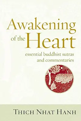 Przebudzenie serca: Najważniejsze buddyjskie sutry i komentarze - Awakening of the Heart: Essential Buddhist Sutras and Commentaries