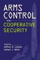 Kontrola zbrojeń i bezpieczeństwo współpracy - Arms Control and Cooperative Security