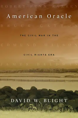 Amerykańska wyrocznia: wojna secesyjna w erze praw obywatelskich - American Oracle: The Civil War in the Civil Rights Era