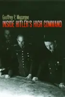 Wewnątrz naczelnego dowództwa Hitlera - Inside Hitler's High Command