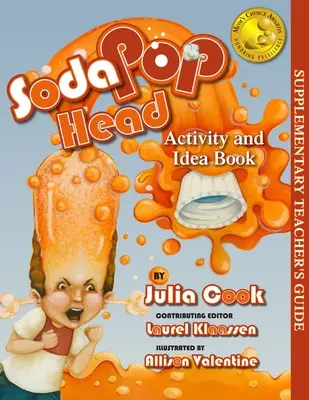 Aktywność i książka z pomysłami Głowa napoju gazowanego - Soda Pop Head Activity and Idea Book