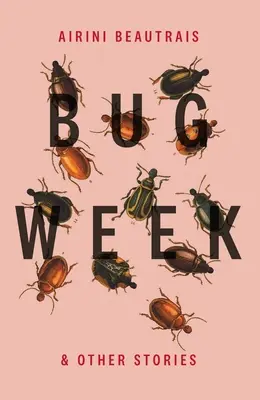 Tydzień błędów: i inne historie - Bug Week: & Other Stories