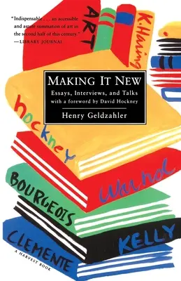 Making It New: Eseje, wywiady i rozmowy - Making It New: Essays, Interviews & Talks