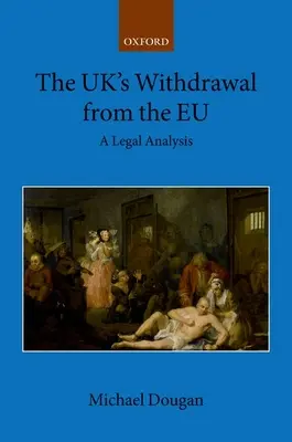 Wystąpienie Wielkiej Brytanii z UE: Analiza prawna - The Uk's Withdrawal from the Eu: A Legal Analysis