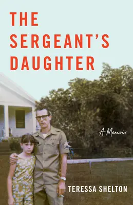 Córka sierżanta: Pamiętnik - The Sergeant's Daughter: A Memoir