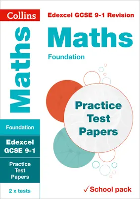 Collins GCSE 9-1 Revision - Edexcel GCSE Foundation Maths Practice Test Papers - Collins GCSE 9-1 Revision - Edexcel GCSE Maths Foundation Practice Test Papers