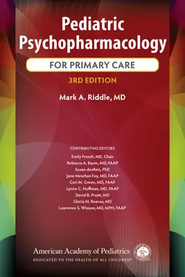 Psychofarmakologia dziecięca dla podstawowej opieki zdrowotnej - Pediatric Psychopharmacology for Primary Care