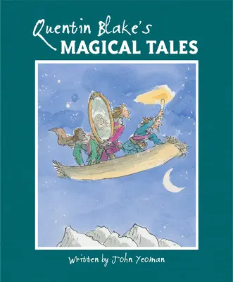 Magiczne opowieści Quentina Blake'a - Quentin Blake's Magical Tales