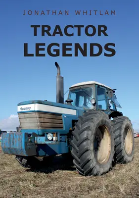 Legendy ciągników - Tractor Legends