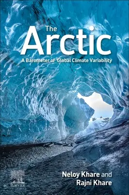 Arktyka: barometr globalnej zmienności klimatu - The Arctic: A Barometer of Global Climate Variability