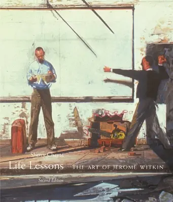 Lekcje życia: Sztuka Jerome'a Witkina - Life Lessons: The Art of Jerome Witkin