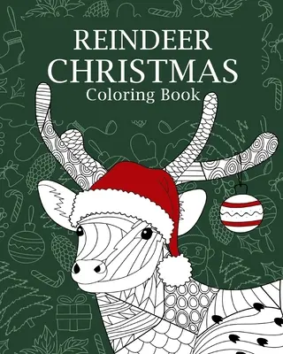 Świąteczna kolorowanka z reniferem - Reindeer Christmas Coloring Book