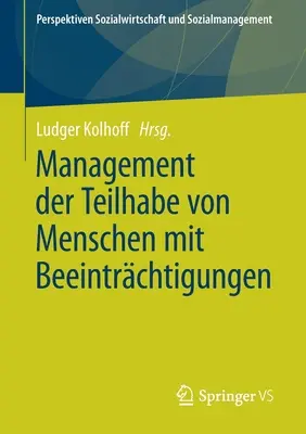 Zarządzanie niepełnosprawnością osób z niepełnosprawnościami - Management Der Teilhabe Von Menschen Mit Beeintrchtigungen