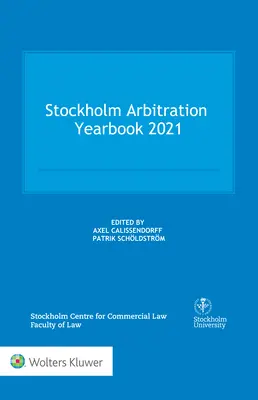 Sztokholmski Rocznik Arbitrażowy 2021 - Stockholm Arbitration Yearbook 2021