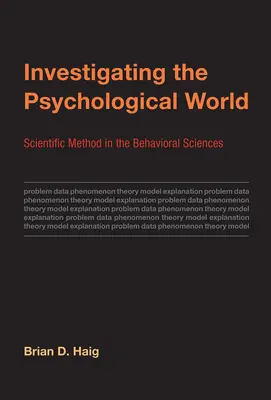 Badanie świata psychologicznego - metoda naukowa w naukach behawioralnych - Investigating the Psychological World - Scientific Method in the Behavioral Sciences