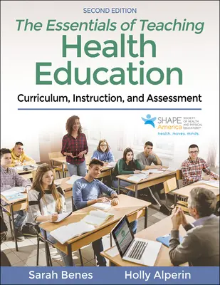 Podstawy nauczania edukacji zdrowotnej: Program nauczania, instrukcje i ocena - The Essentials of Teaching Health Education: Curriculum, Instruction, and Assessment