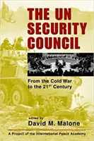 Rada Bezpieczeństwa ONZ - od zimnej wojny do XXI wieku - U.N. Security Council - From the Cold War to the 21st Century