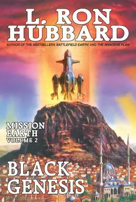 Black Genesis: Misja Ziemia tom 2 - Black Genesis: Mission Earth Volume 2