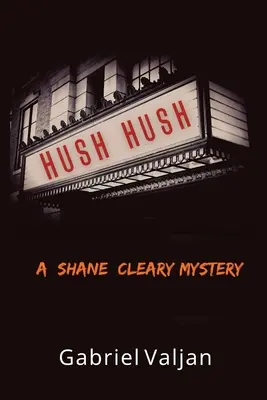 Hush Hush: Tajemnica Shane'a Cleary'ego - Hush Hush: A Shane Cleary Mystery