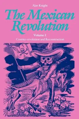 Rewolucja meksykańska, tom 2 - The Mexican Revolution, Volume 2