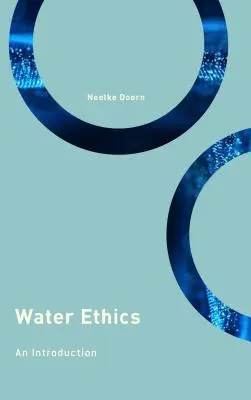 Etyka wody: Wprowadzenie - Water Ethics: An Introduction